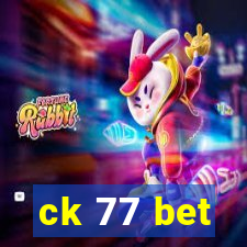 ck 77 bet